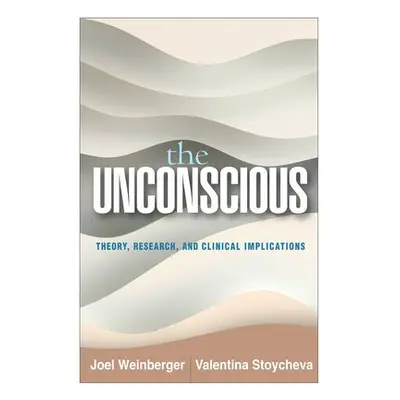 Unconscious - Weinberger, Joel a Stoycheva, Valentina