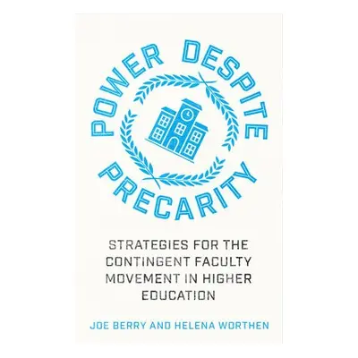 Power Despite Precarity - Berry, Joe a Worthen, Helena