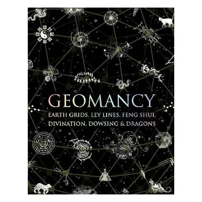 Geomancy - Newman, Hugh a Rocka, Jewels a Creightmore, Richard a Miller, Hamish a Sullivan, Dann