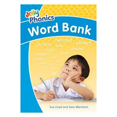 Jolly Phonics Word Bank - Wernham, Sara a Lloyd, Sue