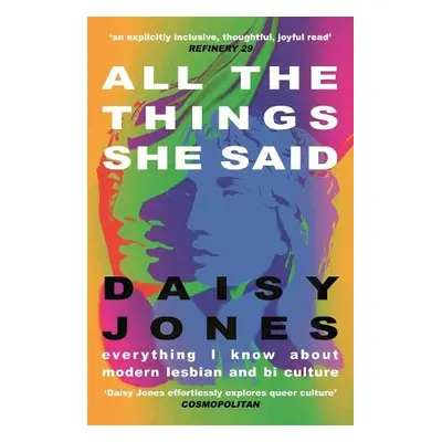 All The Things She Said - Jones, Daisy