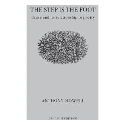 Step Is the Foot - Howell, Anthony