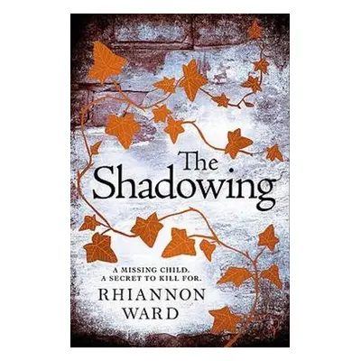 Shadowing - Ward, Rhiannon