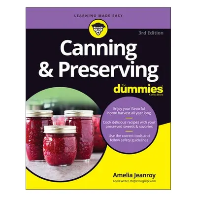 Canning a Preserving For Dummies - Jeanroy, Amelia