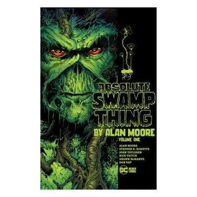 Absolute Swamp Thing by Alan Moore Volume 1 - Moore, Alan a Bissette, Stephen R.