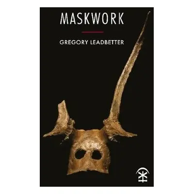 Maskwork - Leadbetter, Gregory