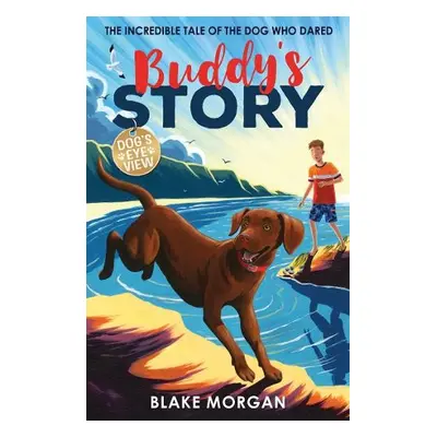 Buddy's Story - Morgan, Blake