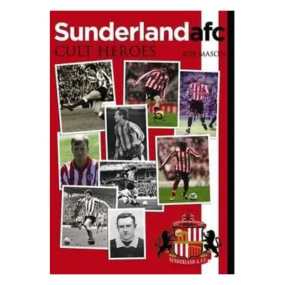 Sunderland AFC - Mason, Rob