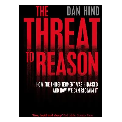 Threat to Reason - Hind, Dan