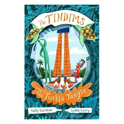 Tindims and the Turtle Tangle - Gardner, Sally