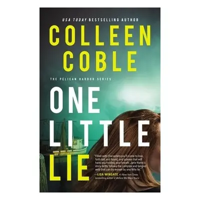 One Little Lie - Coble, Colleen