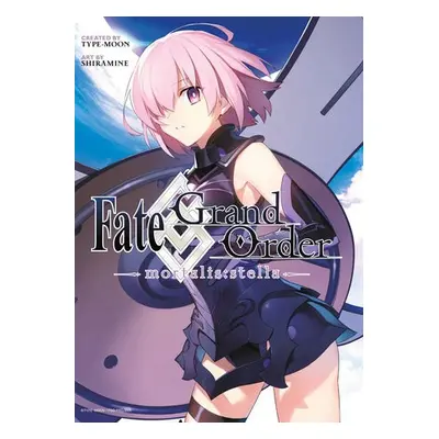 Fate/grand Order -mortalis:stella- 1 (manga) - Shiramine