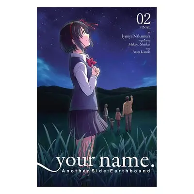 your name. Another Side: Earthbound. Vol. 2 (manga) - Shinkai, Makoto