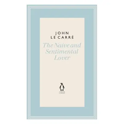 Naive and Sentimental Lover - le Carre, John