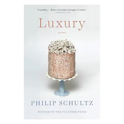 Luxury - Schultz, Philip