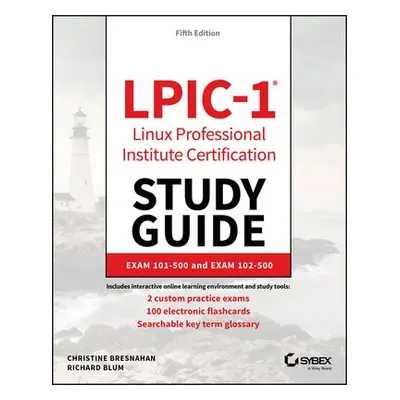 LPIC-1 Linux Professional Institute Certification Study Guide - Bresnahan, Christine a Blum, Ric