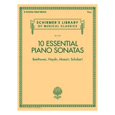 10 Essential Piano Sonatas - Hal Leonard Publishing Corporation