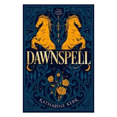 Dawnspell - Kerr, Katharine