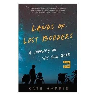 Lands of Lost Borders - Harris, Kate