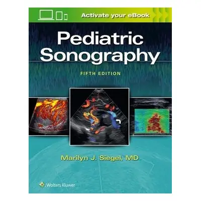 Pediatric Sonography - Siegel, Marilyn J.