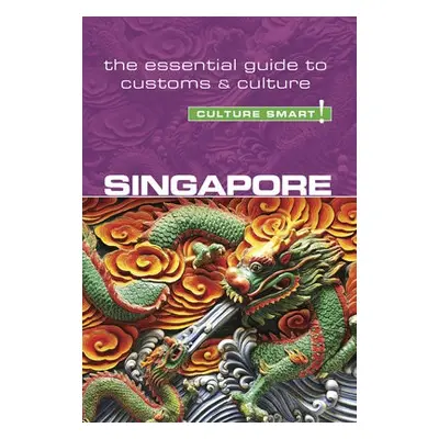 Singapore - Culture Smart! - Milligan, Angela a Voute, Patricia