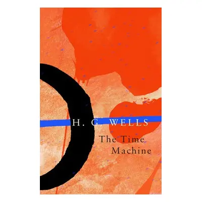 Time Machine (Legend Classics) - Wells, H. G.