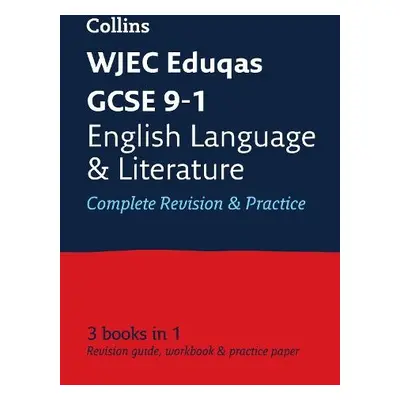 WJEC Eduqas GCSE 9-1 English Language and Literature All-in-One Complete Revision and Practice -