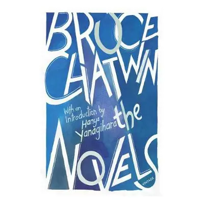 Novels - Chatwin, Bruce