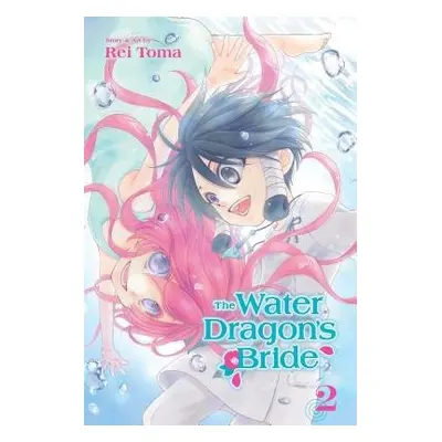 Water Dragon's Bride, Vol. 2 - Toma, Rei