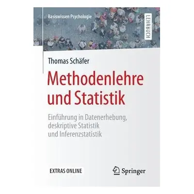 Methodenlehre und Statistik - Schafer, Thomas