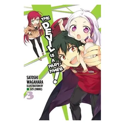 Devil Is a Part-Timer!, Vol. 3 (light novel) - Wagahara, Satoshi