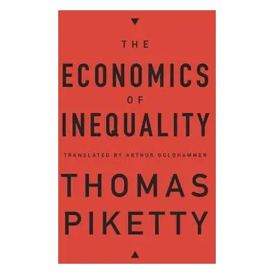 Economics of Inequality - Piketty, Thomas