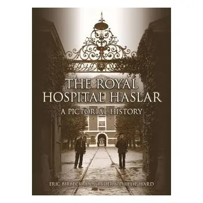 Royal Hospital Haslar - Birbeck, Eric a Ward, Ann a Ward, Phil