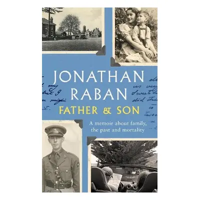 Father and Son - Raban, Jonathan