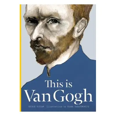 This is Van Gogh - Roddam, George