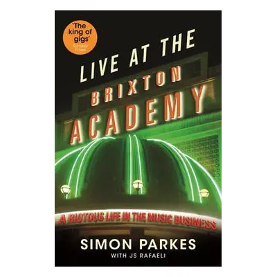 Live At the Brixton Academy - Rafaeli, JS a Parkes, Simon