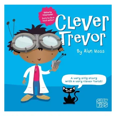 Clever Trevor - Moss, Alan