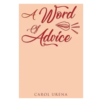 Word of Advice - Urena, Carol