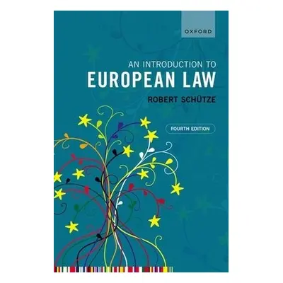 Introduction to European Law - Schutze, Robert (Durham University)