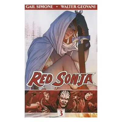 Red Sonja Volume 3: The Forgiving of Monsters - Simone, Gail