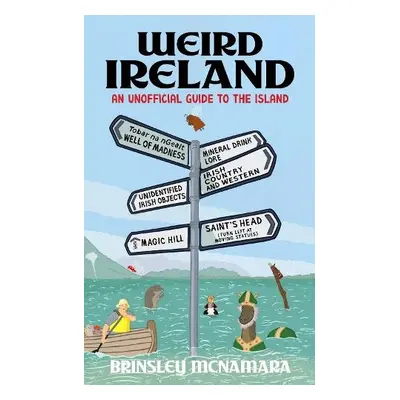 Weird Ireland - McNamara, Brinsley