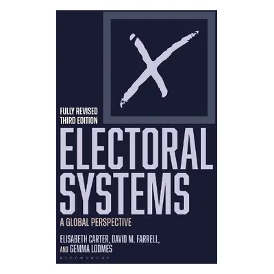 Electoral Systems - Carter, Elisabeth a Farrell, David M. (University College Dublin, Dublin 4, 