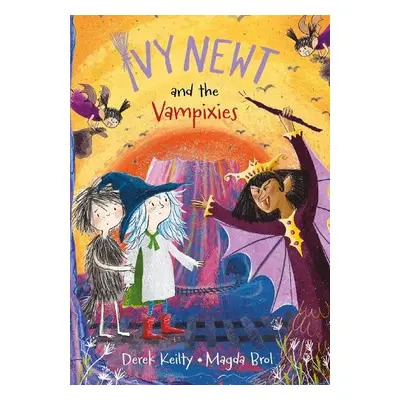 Ivy Newt and the Vampixies - Keilty, Derek