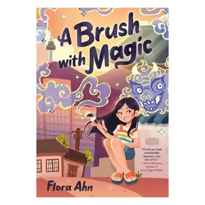 Brush with Magic,A - Ahn, Flora