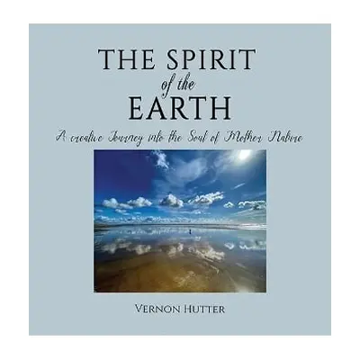 Spirit of the Earth - Hutter, Vernon