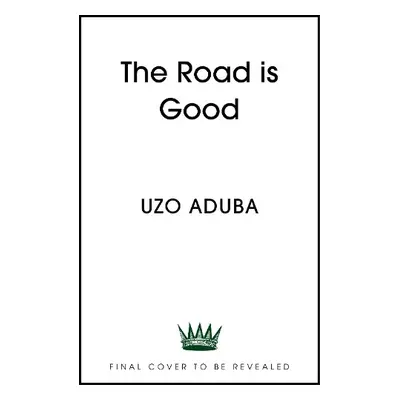 Road is Good - Aduba, Uzo