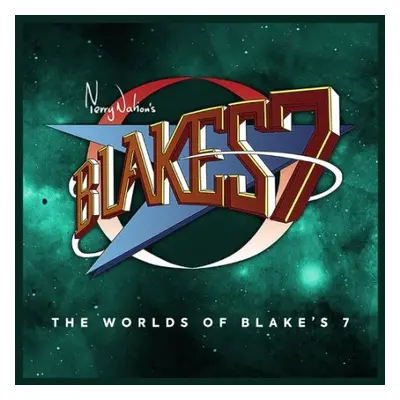 World's of Blake's 7: Tarrant - Lane, Andy a Goss, James a Russell, Gary