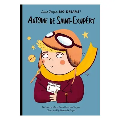 Antoine de Saint-Exupery - Sanchez Vegara, Maria Isabel