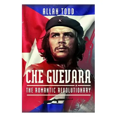 Che Guevara - Todd, Allan