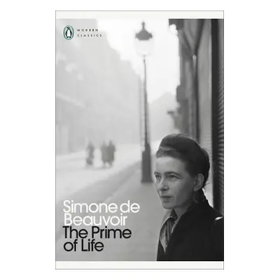 Prime of Life - Green, Peter a de Beauvoir, Simone